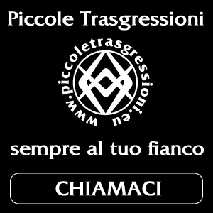 Piccole Trasgressioni sempre al tuo fianco